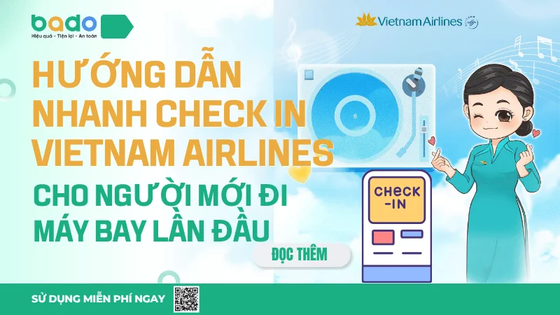 Check in Vietnam Airlines – Hướng Dẫn Đầy Đủ Các Cách Check in