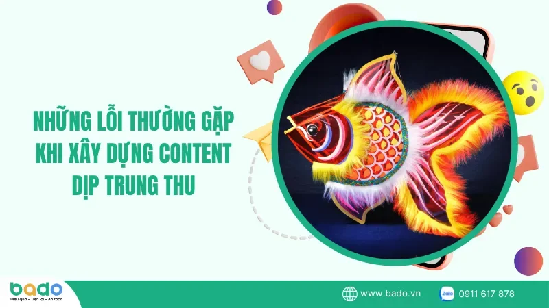 nhung-loi-thuong-gap-khi-xay-dung-content-trung-thu.png