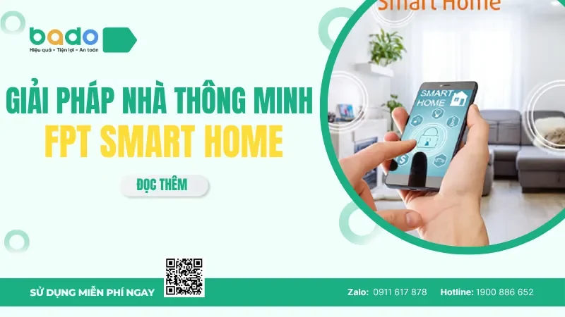 FPT Smart Home Là Gì? Giải Pháp Nhà Thông Minh Hàng Đầu