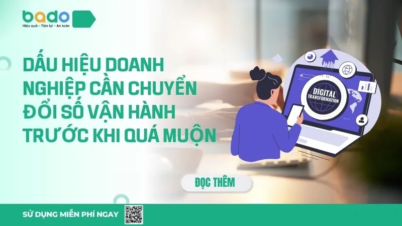 Dấu Hiệu Doanh Nghiệp Cần Chuyển Đổi Số Vận Hành Ngay