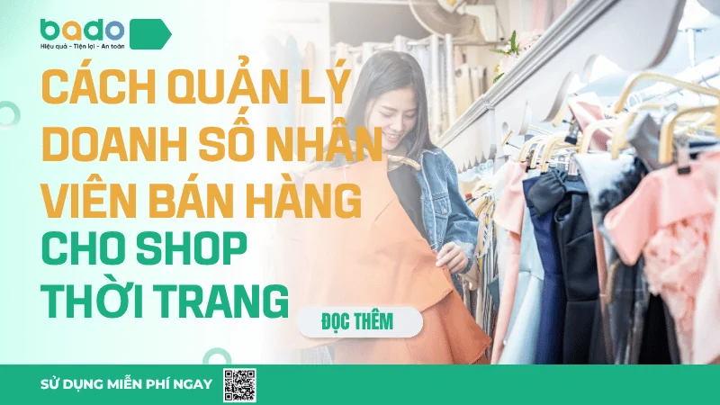 Cách quản lý doanh số nhân viên bán hàng cho shop thời trang