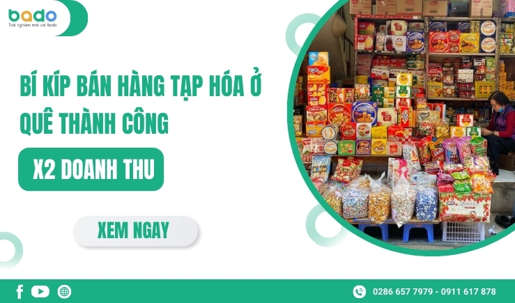 Bí Kíp Bán Hàng Tạp Hóa Ở Quê X2 Doanh Thu, Lợi Nhuận
