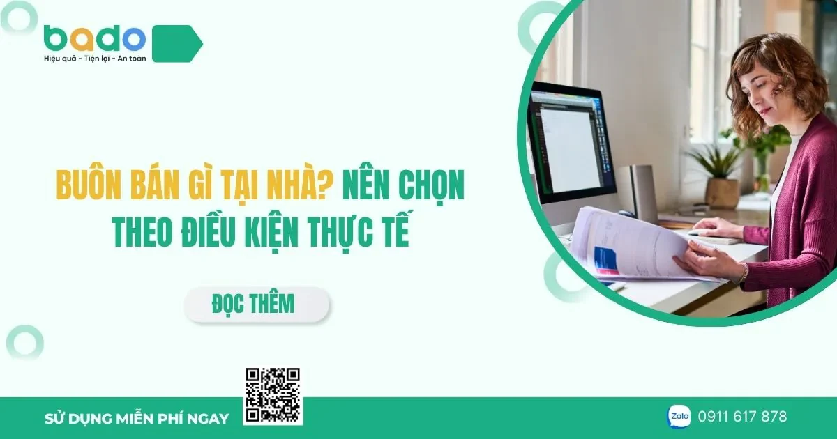  Buôn bán gì tại nhà? 10 ý tưởng dễ bắt đầu