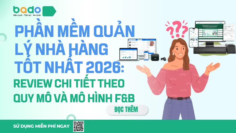 Top 6 Phần Mềm Quản Lý Nhà Hàng Tốt Nhất 2026