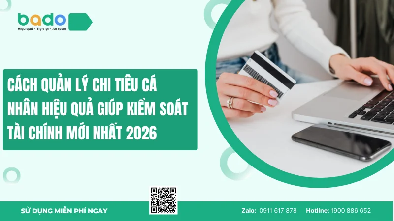 Cách quản lý chi tiêu cá nhân hiệu quả giúp kiểm soát
